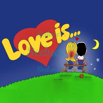 LOVE IS